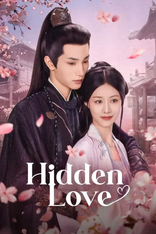 Hidden Love (2025) บ่วงแค้นพันธนาการรัก - เว็บดูหนังดีดี ดูหนังออนไลน์ 2022 หนังใหม่ชนโรง