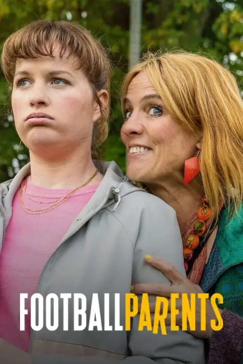 Football Parents (Voetbalouders) : แม่ออฟเดอะแมตช์ - เว็บดูหนังดีดี ดูหนังออนไลน์ 2022 หนังใหม่ชนโรง