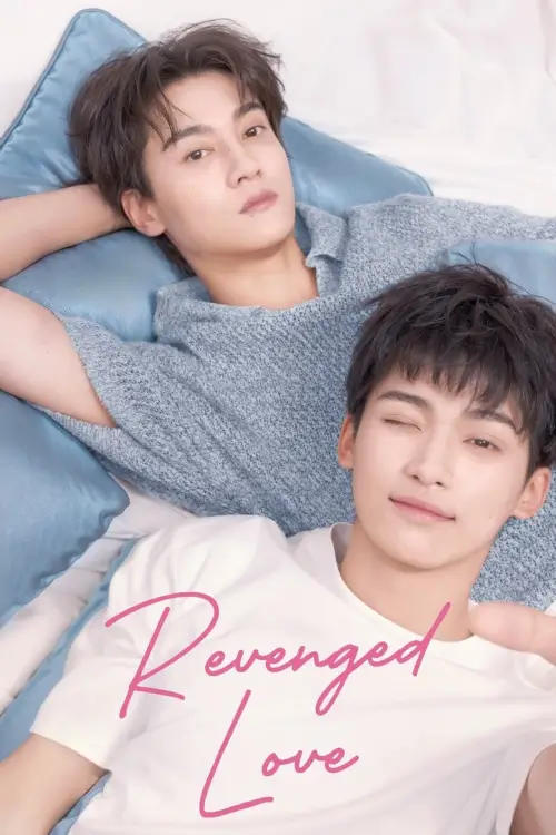 Revenged Love (2025) ศัตรูหัวใจ คือแฟนใหม่ผมเอง - เว็บดูหนังดีดี ดูหนังออนไลน์ 2022 หนังใหม่ชนโรง
