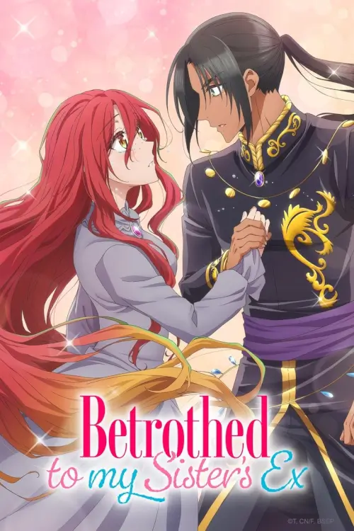 Betrothed to my Sister's Ex (Zutaboro Reijou Wa Ane No Moto Konyakusha Ni Dekiai Sareru) : คุณหนูตัวสำรองมีท่านเคานท์มาคลั่งรัก - เว็บดูหนังดีดี ดูหนังออนไลน์ 2022 หนังใหม่ชนโรง