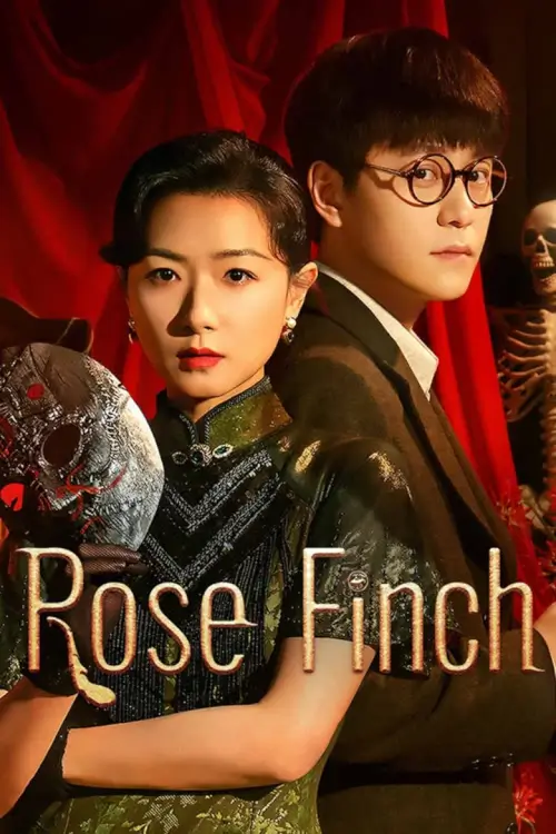 Rosefinch (朱雀堂) - เว็บดูหนังดีดี ดูหนังออนไลน์ 2022 หนังใหม่ชนโรง