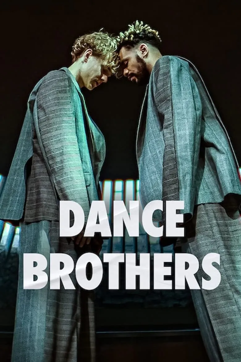Dance Brothers : แดนซ์ บราเธอร์ส - เว็บดูหนังดีดี ดูหนังออนไลน์ 2022 หนังใหม่ชนโรง
