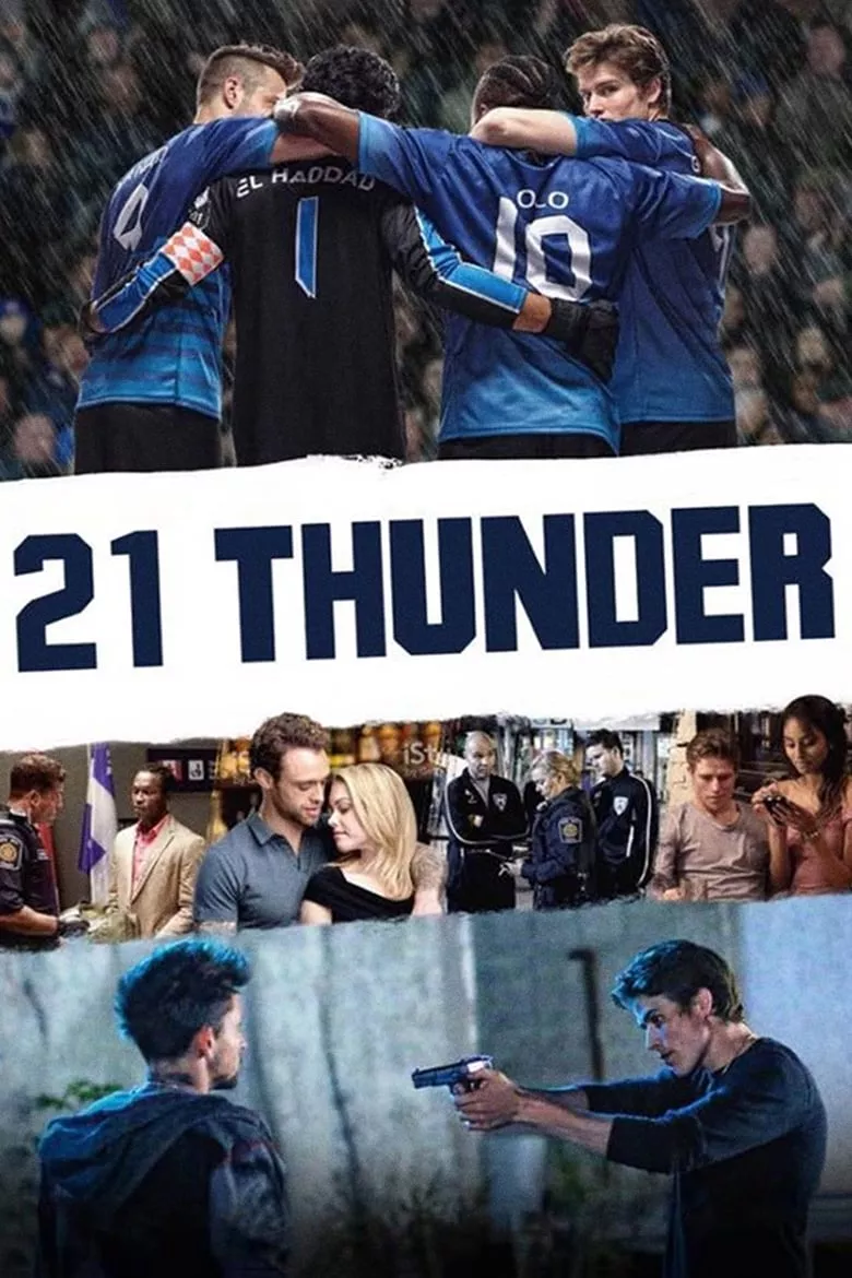 21 Thunder : 21 ธันเดอร์ - เว็บดูหนังดีดี ดูหนังออนไลน์ 2022 หนังใหม่ชนโรง