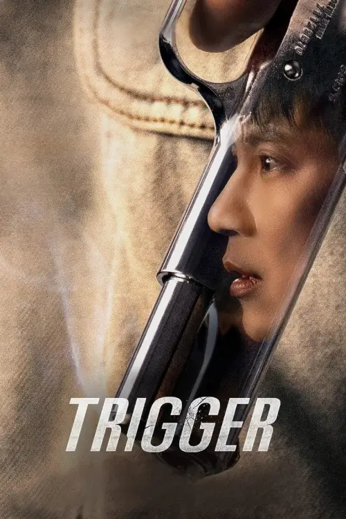 Trigger (트리거) : คนดุปืนเดือด - เว็บดูหนังดีดี ดูหนังออนไลน์ 2022 หนังใหม่ชนโรง