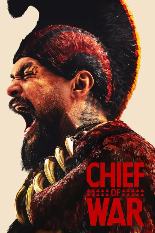 Chief of War - เว็บดูหนังดีดี ดูหนังออนไลน์ 2022 หนังใหม่ชนโรง
