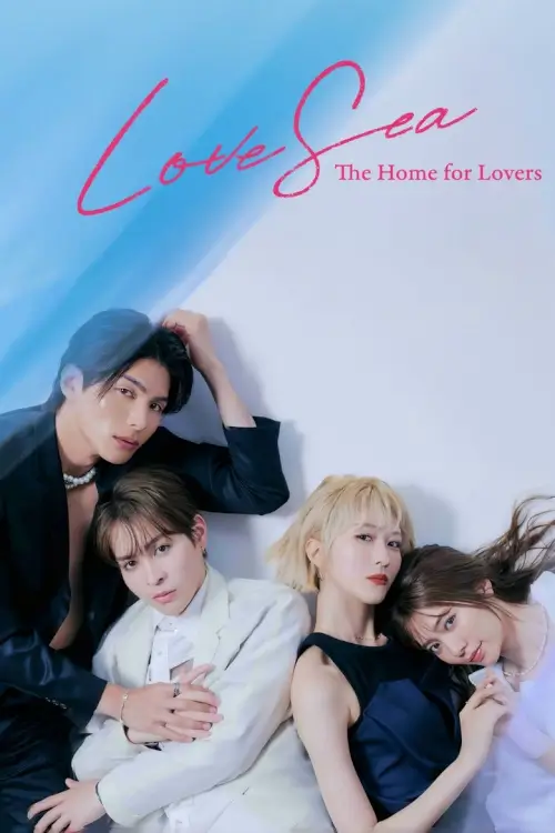 Love Sea: The Home for Lovers (Love Sea ～愛の居場所～) : เลิฟซี ที่ที่ความรักอยู่ - เว็บดูหนังดีดี ดูหนังออนไลน์ 2022 หนังใหม่ชนโรง
