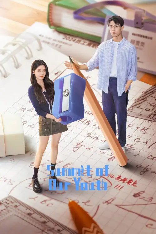 Summit Our Youth (2025) ยอดฝันแห่งวัยเยาว์ - เว็บดูหนังดีดี ดูหนังออนไลน์ 2022 หนังใหม่ชนโรง