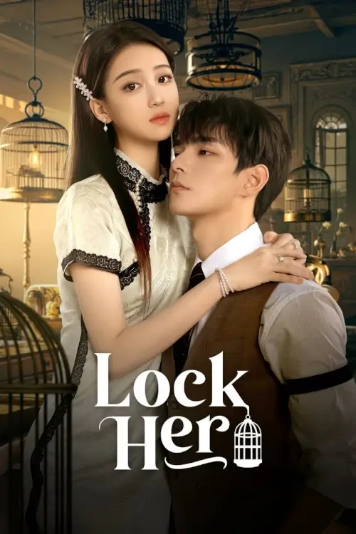 Lock Her (牢笼) : โซ่รักกลางใจ - เว็บดูหนังดีดี ดูหนังออนไลน์ 2022 หนังใหม่ชนโรง
