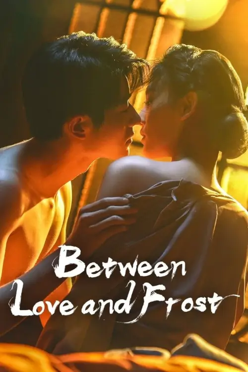 Between Love and Frost (2025) ลมรักกลางหิมะ - เว็บดูหนังดีดี ดูหนังออนไลน์ 2022 หนังใหม่ชนโรง