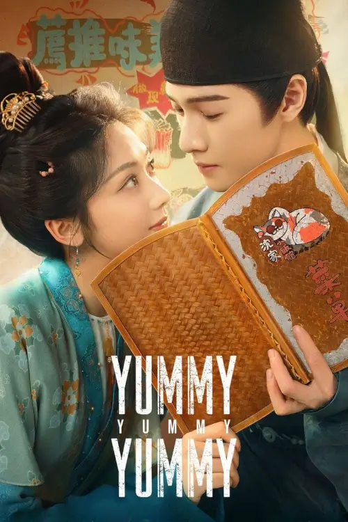 Yummy Yummy Yummy (2025) รักรสโอชาแห่งฉางอัน - เว็บดูหนังดีดี ดูหนังออนไลน์ 2022 หนังใหม่ชนโรง
