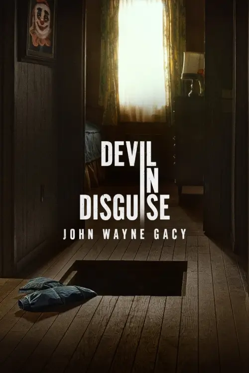 Devil in Disguise: John Wayne Gacy | มารเดินดิน: จอห์น เวย์น เกซี่ - เว็บดูหนังดีดี ดูหนังออนไลน์ 2022 หนังใหม่ชนโรง