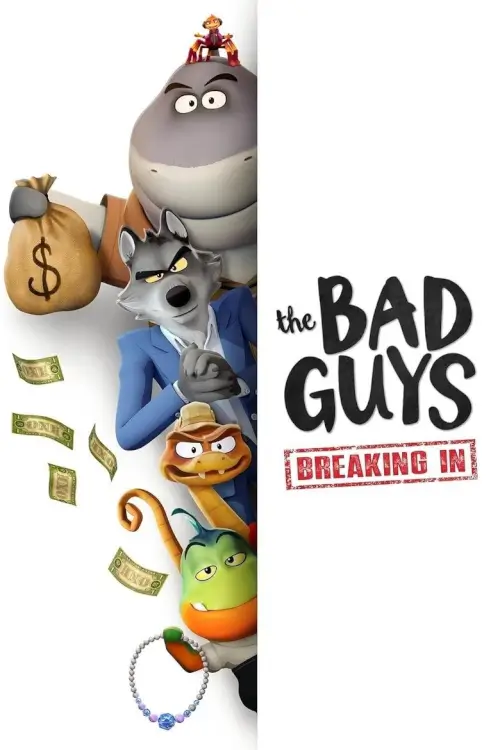 The Bad Guys: Breaking In | วายร้ายพันธุ์ดี: บุกเข้าไป - เว็บดูหนังดีดี ดูหนังออนไลน์ 2022 หนังใหม่ชนโรง