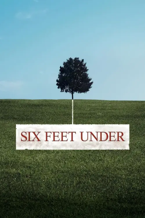 Six Feet Under | ซิกส์ ฟีต อันเดอร์ - เว็บดูหนังดีดี ดูหนังออนไลน์ 2022 หนังใหม่ชนโรง