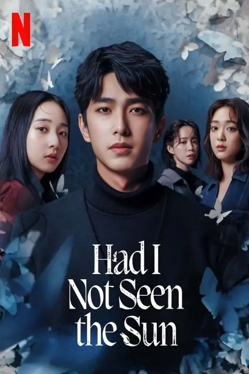 Had I Not Seen the Sun (如果我不曾見過太陽) | หากโลกของฉันไม่มีตะวันให้เห็น - เว็บดูหนังดีดี ดูหนังออนไลน์ 2022 หนังใหม่ชนโรง