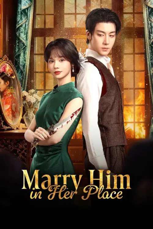 Marry Him in Her Place (2025) ตรวนรักวิวาห์ลวง - เว็บดูหนังดีดี ดูหนังออนไลน์ 2022 หนังใหม่ชนโรง