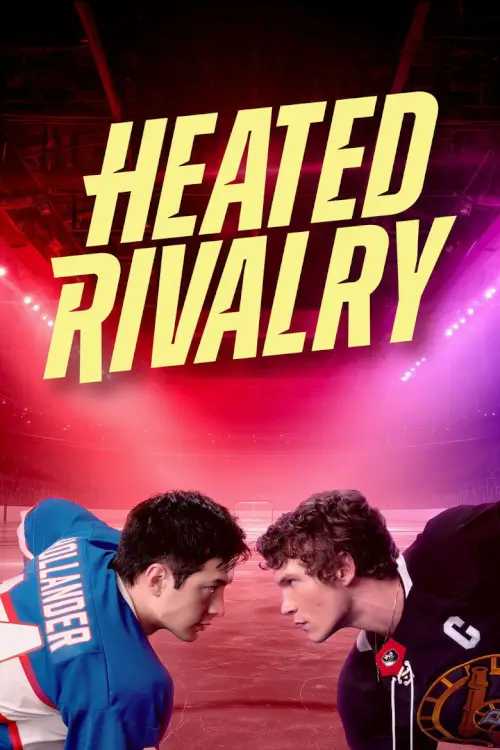 Heated Rivalry | คู่ปรับระอุรัก - เว็บดูหนังดีดี ดูหนังออนไลน์ 2022 หนังใหม่ชนโรง