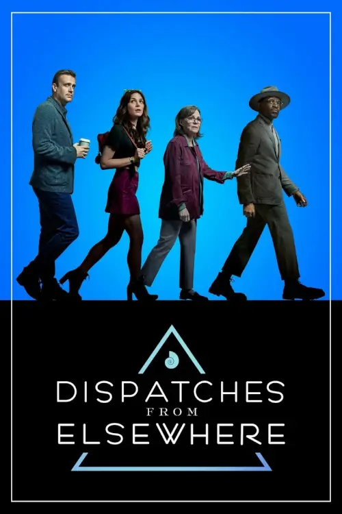 Dispatches from Elsewhere | ส่งมาจากที่อื่น - เว็บดูหนังดีดี ดูหนังออนไลน์ 2022 หนังใหม่ชนโรง