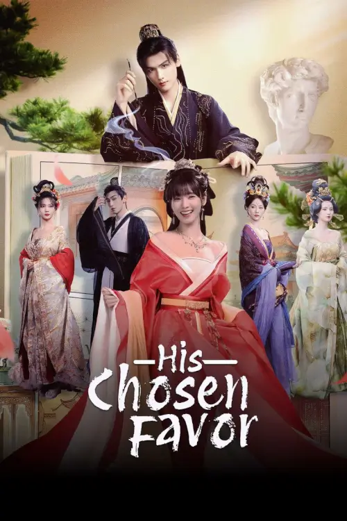 His Chosen Favor (2025) ลิขิตรักข้ามภพ - เว็บดูหนังดีดี ดูหนังออนไลน์ 2022 หนังใหม่ชนโรง