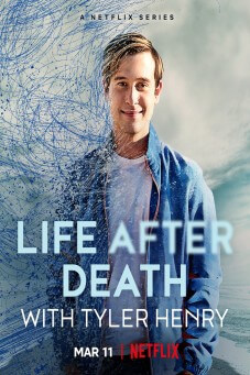 Life After Death With Tyler Henry : ชีวิตหลังตายกับไทเลอร์ เฮนรี่ - เว็บดูหนังดีดี ดูหนังออนไลน์ 2022 หนังใหม่ชนโรง