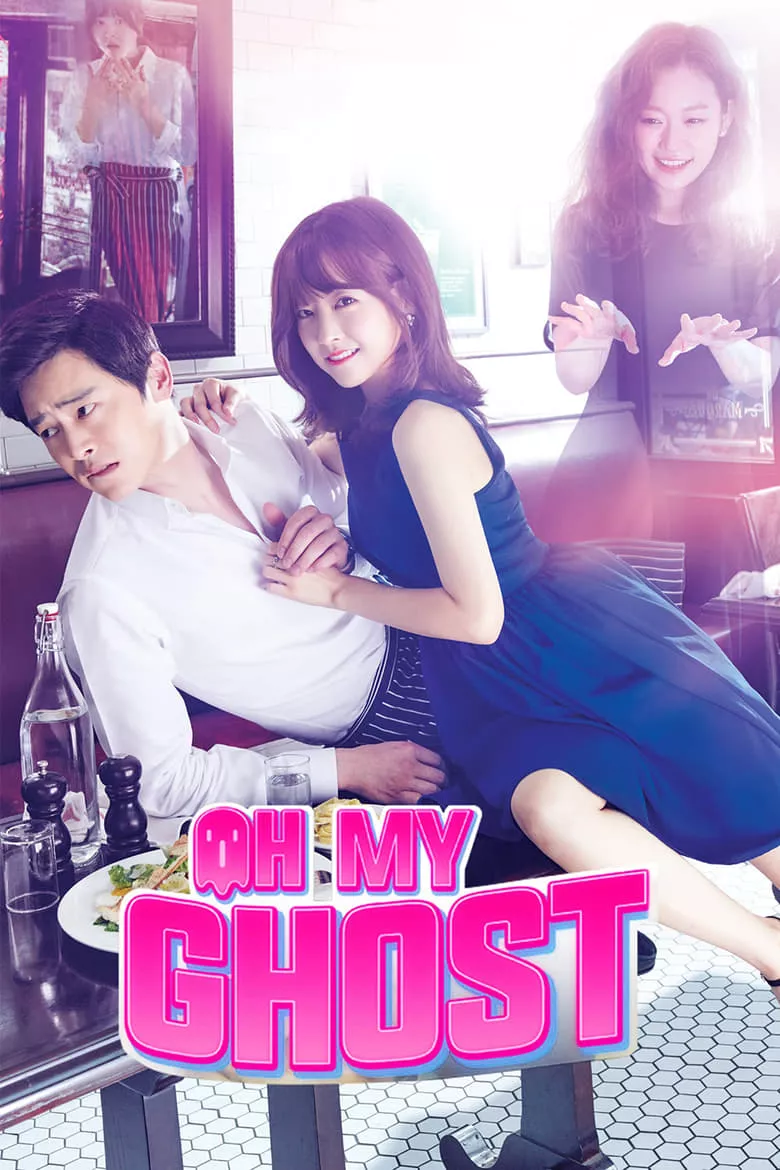 Oh My Ghost : ผีสาวกระตุกต่อมรัก - เว็บดูหนังดีดี ดูหนังออนไลน์ 2022 หนังใหม่ชนโรง