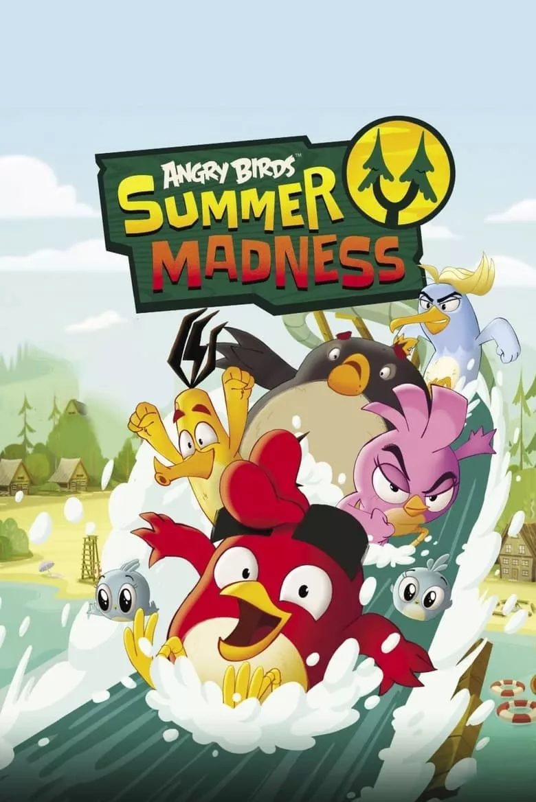 Angry Birds: Summer Madness แองกรี้เบิร์ดส์: หน้าร้อนอลหม่าน - เว็บดูหนังดีดี ดูหนังออนไลน์ 2022 หนังใหม่ชนโรง