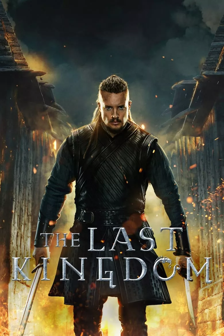 The Last Kingdom : เดอะ ลาสต์ คิงดอม - เว็บดูหนังดีดี ดูหนังออนไลน์ 2022 หนังใหม่ชนโรง