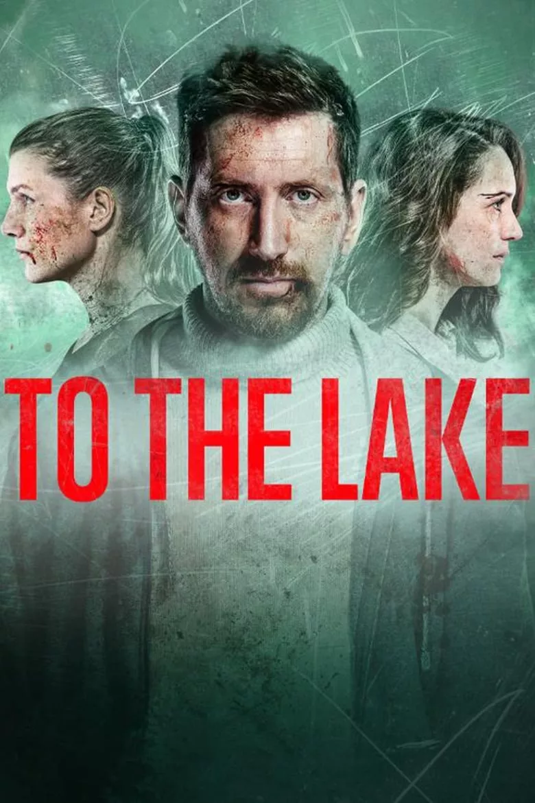 To the Lake : ลี้ภัยเมืองทมิฬ - เว็บดูหนังดีดี ดูหนังออนไลน์ 2022 หนังใหม่ชนโรง