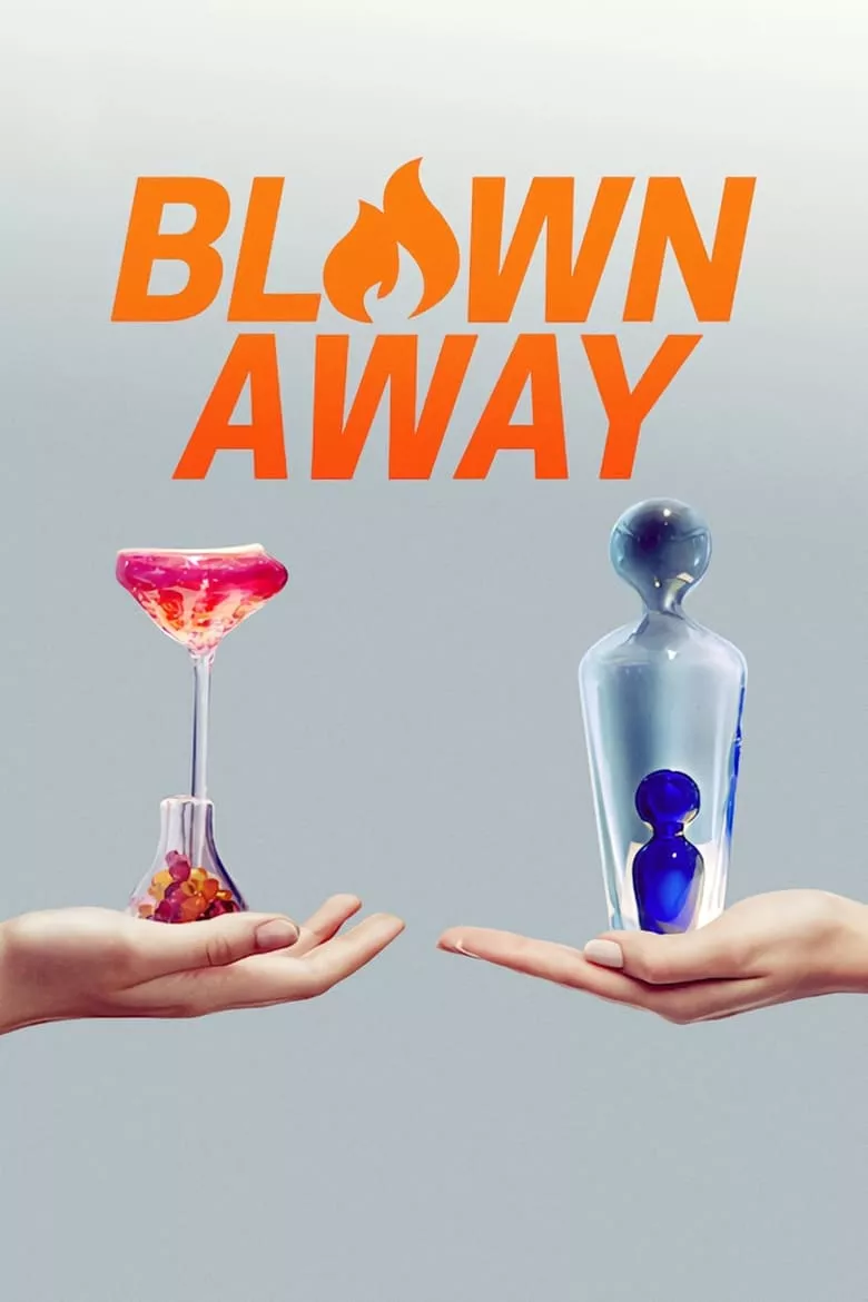 Blown Away : เป่าแก้วสร้างศิลป์ - เว็บดูหนังดีดี ดูหนังออนไลน์ 2022 หนังใหม่ชนโรง