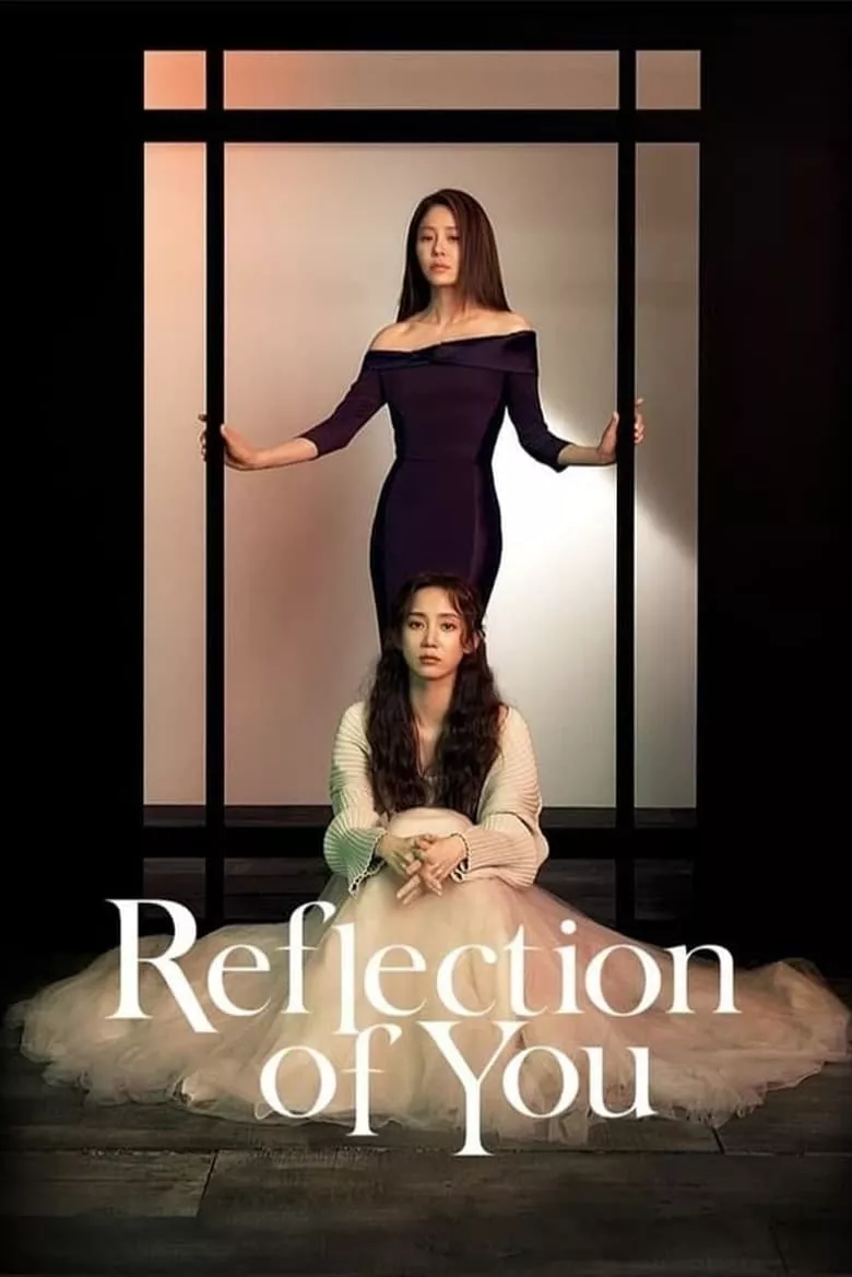 Reflection of You :  ดั่งภาพสะท้อน - เว็บดูหนังดีดี ดูหนังออนไลน์ 2022 หนังใหม่ชนโรง