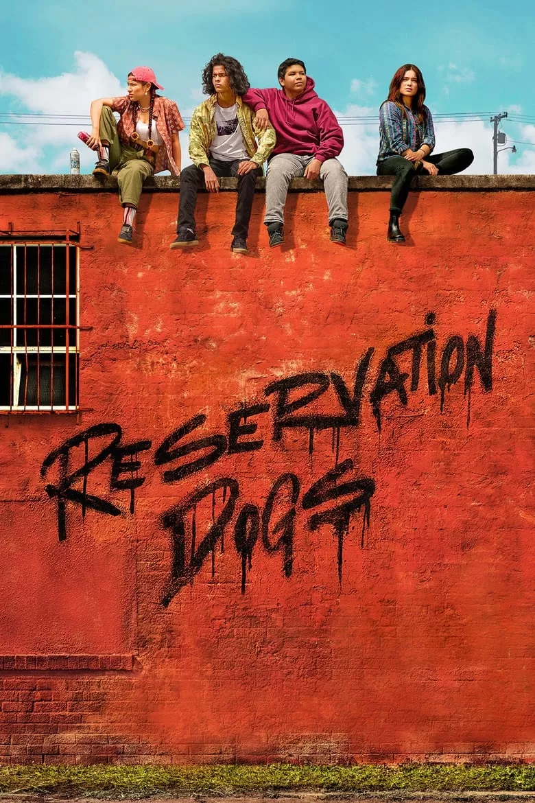 Reservation Dogs - เว็บดูหนังดีดี ดูหนังออนไลน์ 2022 หนังใหม่ชนโรง