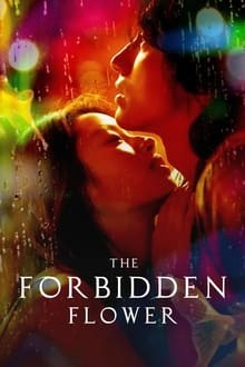 The Forbidden Flower (2023) บุปผาแห่งรัก - เว็บดูหนังดีดี ดูหนังออนไลน์ 2022 หนังใหม่ชนโรง