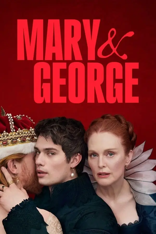 Mary & George - เว็บดูหนังดีดี ดูหนังออนไลน์ 2022 หนังใหม่ชนโรง