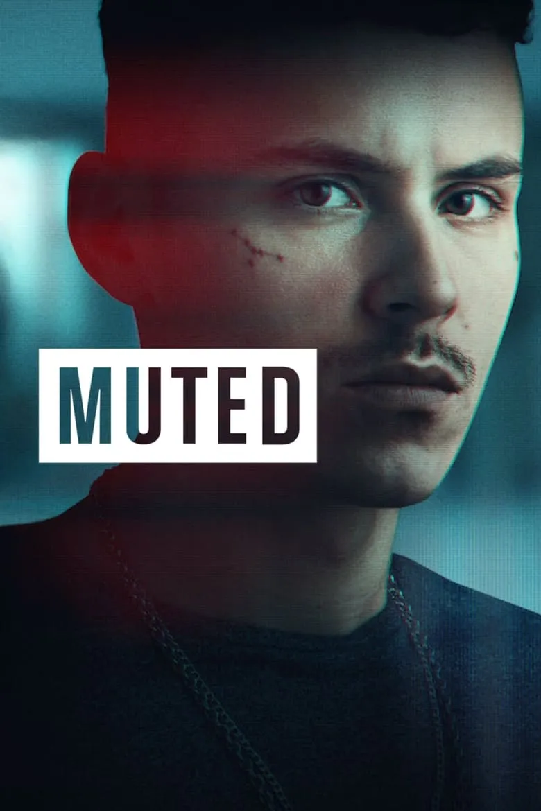 Muted (El silencio) : ปิดปาก - เว็บดูหนังดีดี ดูหนังออนไลน์ 2022 หนังใหม่ชนโรง