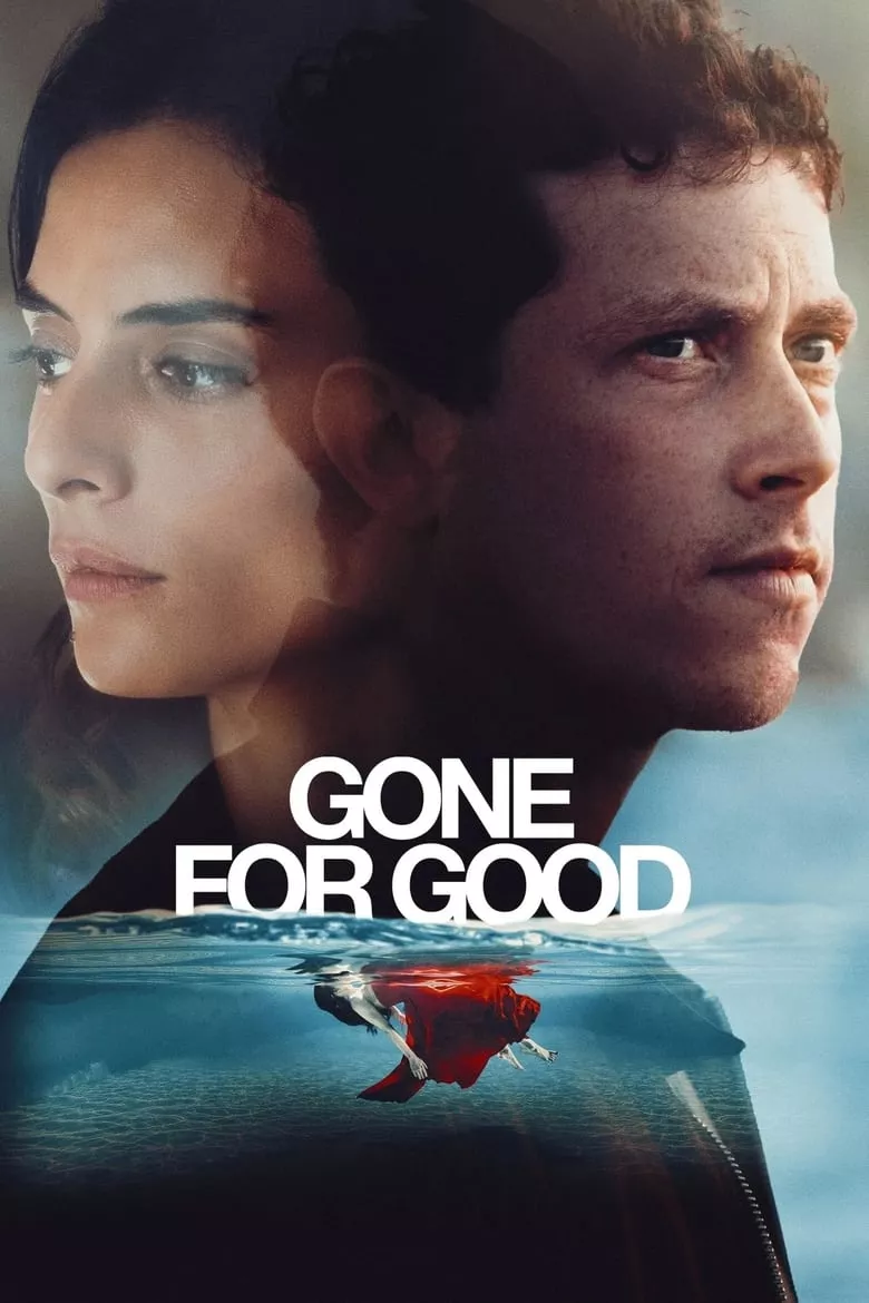 Gone For Good : หาย - เว็บดูหนังดีดี ดูหนังออนไลน์ 2022 หนังใหม่ชนโรง