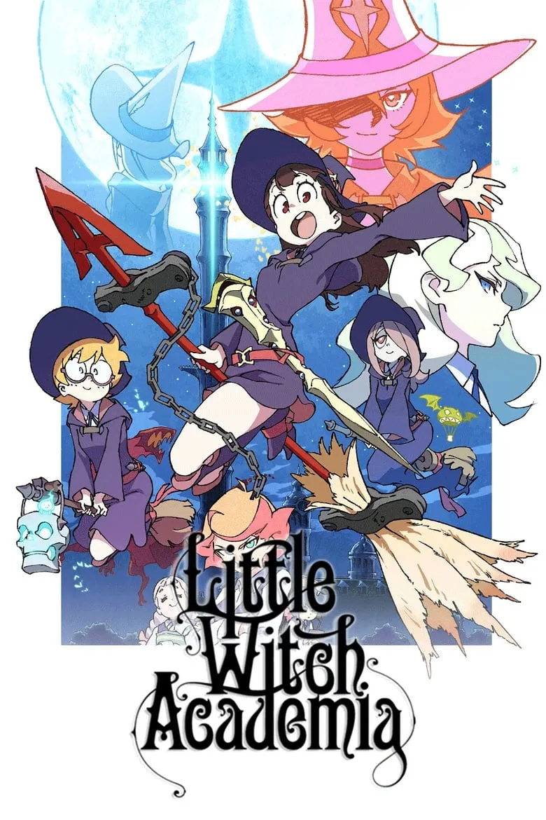 Little Witch Academia : โรงเรียนเวทมนตร์แม่มดน้อยฝึกหัด - เว็บดูหนังดีดี ดูหนังออนไลน์ 2022 หนังใหม่ชนโรง