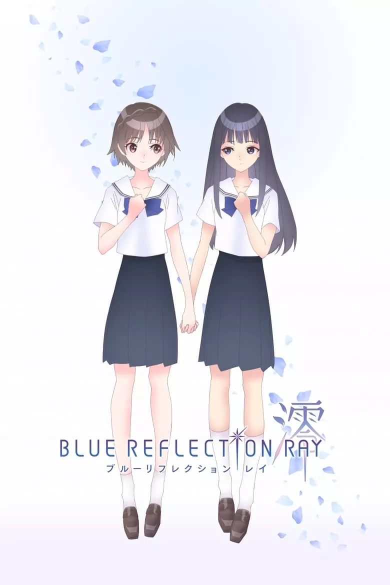 Blue Reflection Ray - เว็บดูหนังดีดี ดูหนังออนไลน์ 2022 หนังใหม่ชนโรง