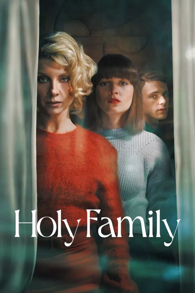 Holy Family - เว็บดูหนังดีดี ดูหนังออนไลน์ 2022 หนังใหม่ชนโรง