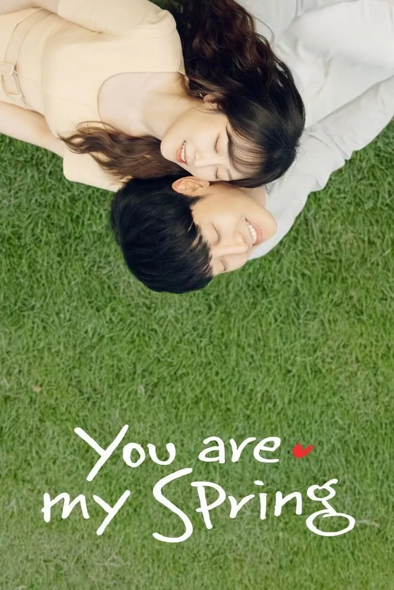 You Are My Spring : เธอคือรักที่ผลิบาน - เว็บดูหนังดีดี ดูหนังออนไลน์ 2022 หนังใหม่ชนโรง