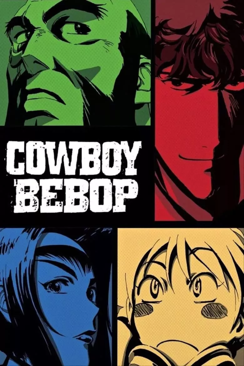 Cowboy Bebop - เว็บดูหนังดีดี ดูหนังออนไลน์ 2022 หนังใหม่ชนโรง