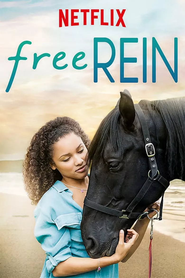 Free Rein : ฟรี เรน - เว็บดูหนังดีดี ดูหนังออนไลน์ 2022 หนังใหม่ชนโรง