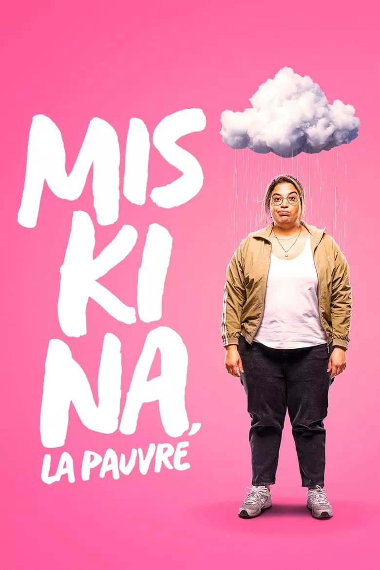 Miskina, la pauvre - เว็บดูหนังดีดี ดูหนังออนไลน์ 2022 หนังใหม่ชนโรง
