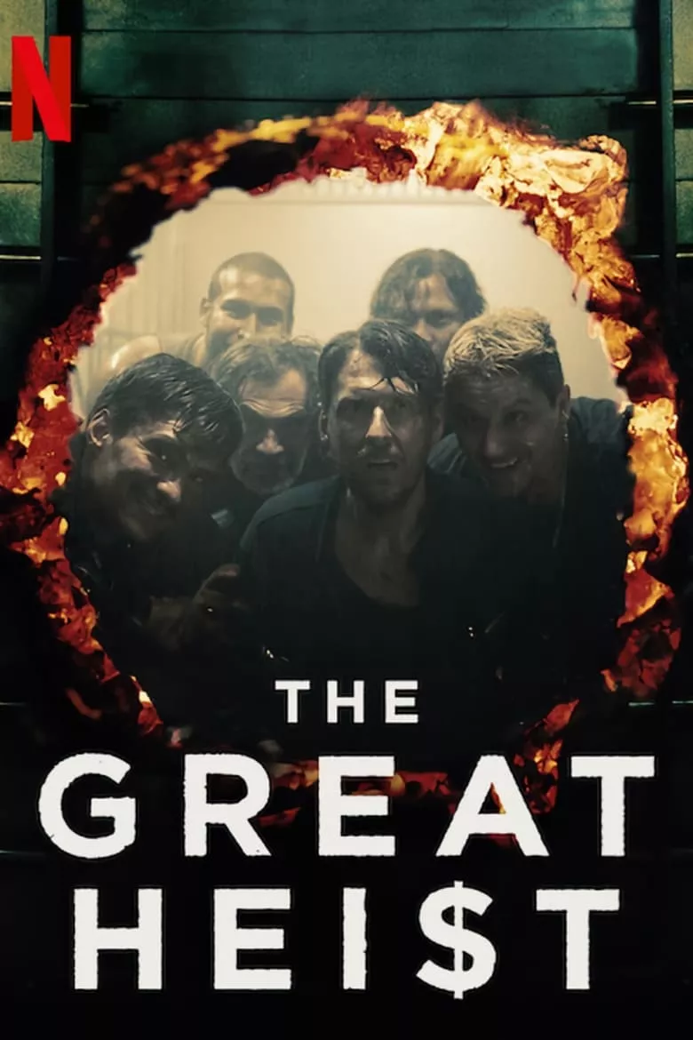 The Great Heist : บันทึกอาชญากรรม: ปล้นแห่งศตวรรษ - เว็บดูหนังดีดี ดูหนังออนไลน์ 2022 หนังใหม่ชนโรง