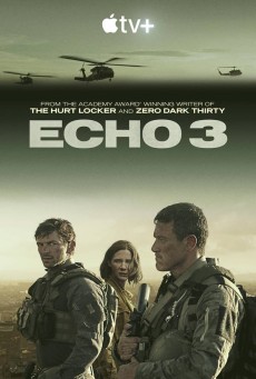 Echo 3 - เว็บดูหนังดีดี ดูหนังออนไลน์ 2022 หนังใหม่ชนโรง