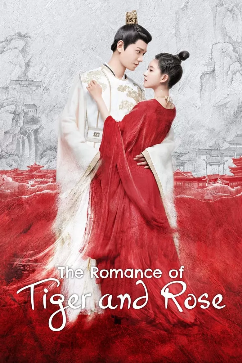 The Romance of Tiger and Rose : ข้านี่เเหละองค์หญิงสาม - เว็บดูหนังดีดี ดูหนังออนไลน์ 2022 หนังใหม่ชนโรง