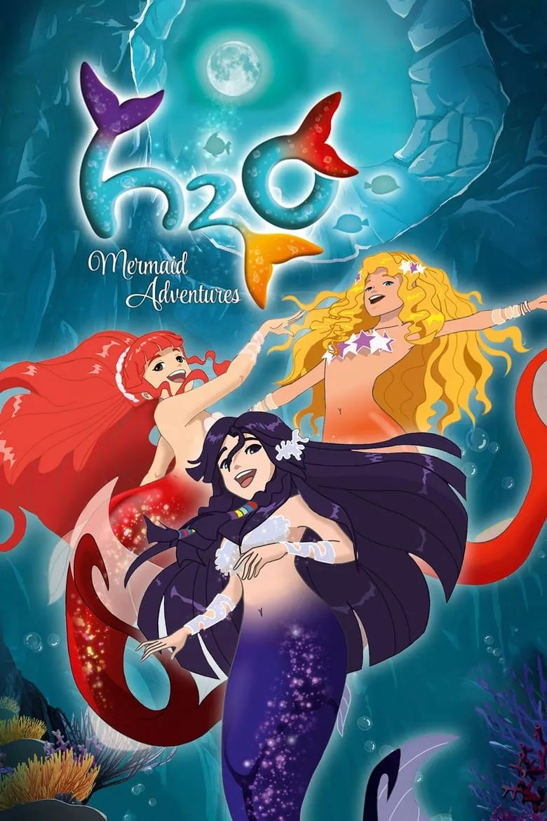 H2O: Mermaid Adventures เอชทูโอ: การผจญภัยของเงือกสาว - เว็บดูหนังดีดี ดูหนังออนไลน์ 2022 หนังใหม่ชนโรง