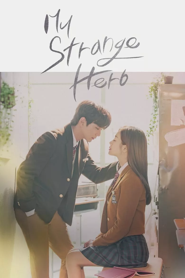 My Strange Hero : ฮีโร่คนแปลกของฉัน - เว็บดูหนังดีดี ดูหนังออนไลน์ 2022 หนังใหม่ชนโรง