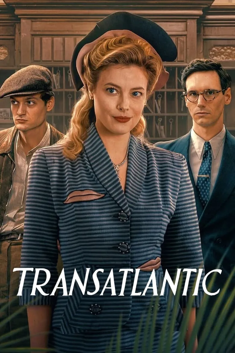 Transatlantic : ทรานส์แอตแลนติก - เว็บดูหนังดีดี ดูหนังออนไลน์ 2022 หนังใหม่ชนโรง