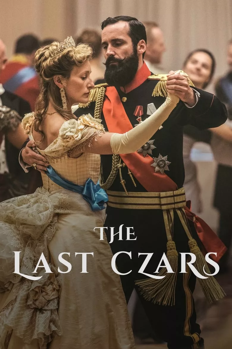 The Last Czars : ซาร์องค์สุดท้าย - เว็บดูหนังดีดี ดูหนังออนไลน์ 2022 หนังใหม่ชนโรง