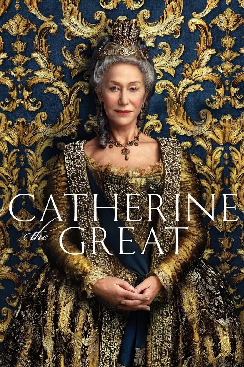 Catherine the Great : แคทเธอรีนมหาราชินี จอมนารีผู้ไม่อิ่มรัก - เว็บดูหนังดีดี ดูหนังออนไลน์ 2022 หนังใหม่ชนโรง