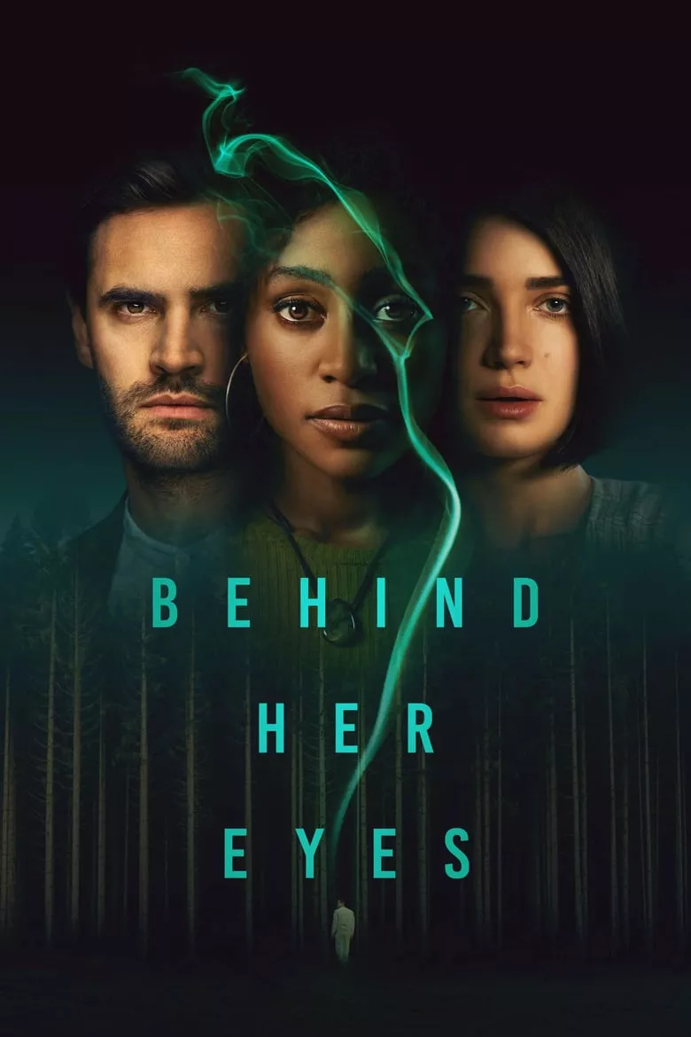 Behind Her Eyes : ปมนัยน์ตา - เว็บดูหนังดีดี ดูหนังออนไลน์ 2022 หนังใหม่ชนโรง